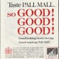 1961 Pall Mall Cigarettes Ad "so GOOD"