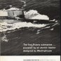 1962 Westinghouse Ad "The first Polaris submarine"