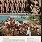 1976 India Travel Ad "India is not for you"