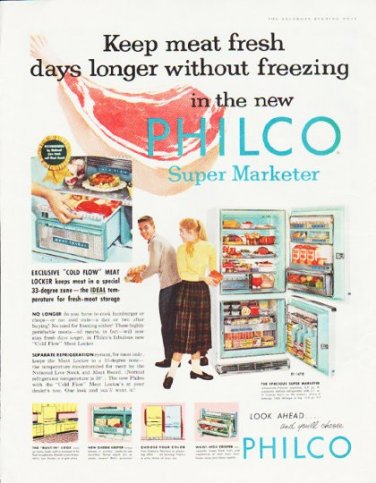 1957 Philco Refrigerator Ad "Keep meat fresh"