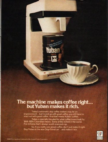 1976 Yuban Ad "The machine makes coffee right"