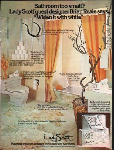 1976 Lady Scott Ad "Bathroom too small?"