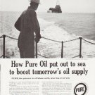 1957 Pure Oil Ad "out to sea"