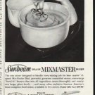 1961 Sunbeam Mixmaster Ad "Finest Features"