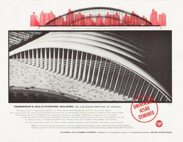 1957 Universal Atlas Cements Ad "Tomorrow's Multi-Purpose Building"