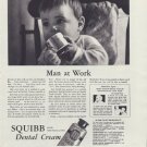1937 Squibb Dental Cream Ad "Man At Work"