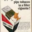 1965 Half and Half Cigarettes Ad "Enjoy a great new taste"