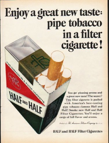 1965 Half and Half Cigarettes Ad "Enjoy a great new taste"
