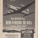 1953 Western Air Lines Ad "4-Engine DC-6B"