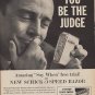 1960 Schick Electric Razor Ad "You be the judge"