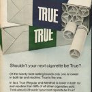 1972 True Cigarettes Ad "your next cigarette"