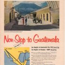 1953 Pan American Airline Ad "non-stop to Guatemala"