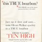 1961 Hiram Walker's Ten High Bourbon Ad "TRUE bourbon"