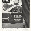 1956 Atlas Batteries Ad "He stands"