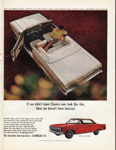 1965 Rambler Ad "If you didn't know Classics" ~ (model year 1965)