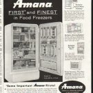 1958 Amana Freezer Ad "First and Finest"