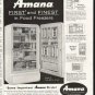 1958 Amana Freezer Ad "First and Finest"