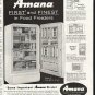 1958 Amana Freezer Ad "First and Finest"