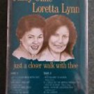Country Religion) Patsy Cline & Loretta Lynn Just A Closer... '88 Cassette