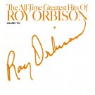 Roy Orbison – The All-Time Greatest Hits Of Roy Orbison, Vol. #2 1990 cd - pop rock wilburys