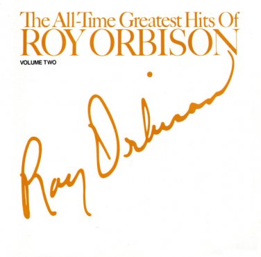 Roy Orbison &acirc;�� The All-Time Greatest Hits Of Roy Orbison, Vol. #2 1990 cd - pop rock wilburys