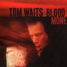 tom waits blood money cd - indie rock lullaby progressive tom waits blood money cd - indie rock lullaby progressive