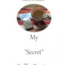 Mom's Mixes - My Secret Coffee Recipes