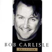 Collection by Bob Carlisle (CD, Feb-2002, CEMA Special Markets)~w/Free Ship!