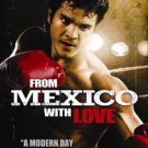 From Mexico with Love (DVD, 2010, WS)~Good w/Free Shipping/1 Day Handling!!