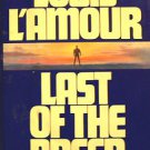 Last of the Breed by Louis L'Amour (1986, Hardcover), Good Condition, Rare
