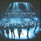Until the Whole World Hears...Live [CD & DVD] by Casting Crowns (CD,...