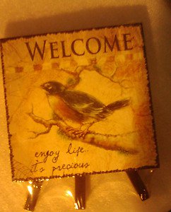 Welcome  Plaque - Has Built in Tripod 5"