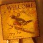 Welcome  Plaque - Has Built in Tripod 5"