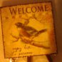 Welcome  Plaque - Has Built in Tripod 5"