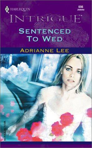 SENTENCED TO WED