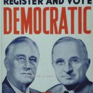 DEMOCRATIC PRESIDENTIAL ELECTION POSTER PHOTO HARRY TRUMAN FRANKLIN ROOSEVELT