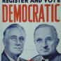DEMOCRATIC PRESIDENTIAL ELECTION POSTER PHOTO HARRY TRUMAN FRANKLIN ROOSEVELT