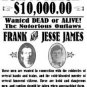 JESSE AND FRANK JAMES WANTED POSTER PHOTO BANK ROBBERS TRAIN HOLDUPS CIVIL WAR