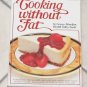 Cooking Without Fat by George Mateljan (Paperback) 415 pages