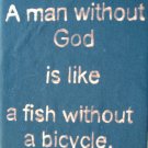Without God...