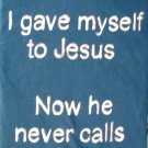 I Gave Myself To Jesus...