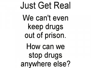 Just Get Real