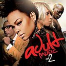 Adult Music 2---SOLD OUT :(