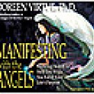 Manifesting With The Angels