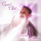 Crystal Child (Llewellyn & Juliana)