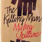 The Killing Man by Mickey Spillane