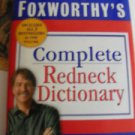 Jeff Foxworthy's Complete Redneck Dictionary All the Words You Thought You Knew