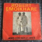 ROBERT EMOIKHARE & HIS SOLO HITS LP same NIGERIA EDO HIGHLIFE mp3 LISTEN