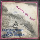 PRECIOUS ALAKE & HIS AFRICAN MIRRORS LP tears of joy NIGERIA mp3 LISTEN