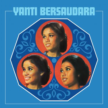YANTI BERSAUDARA LP same NEW REISSUE INDONESIA SUNDA POP PSYCH EXOTICA mp3 LISTEN